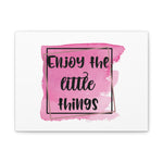 Inspirational Canvas Wall Art – Enjoy the Little Things