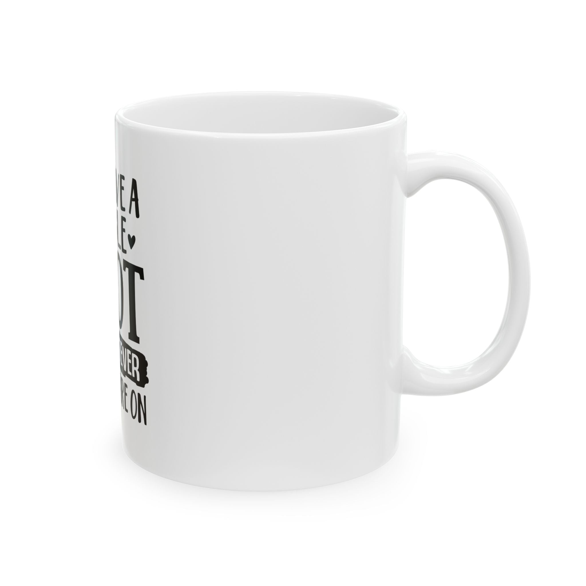 I'll Have A Double Shot of Whatever My Kids Are On Coffee Mug 11oz