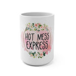 Hot Mess Express 15oz Mug - Perfect Gift for Coffee Lovers & Moms