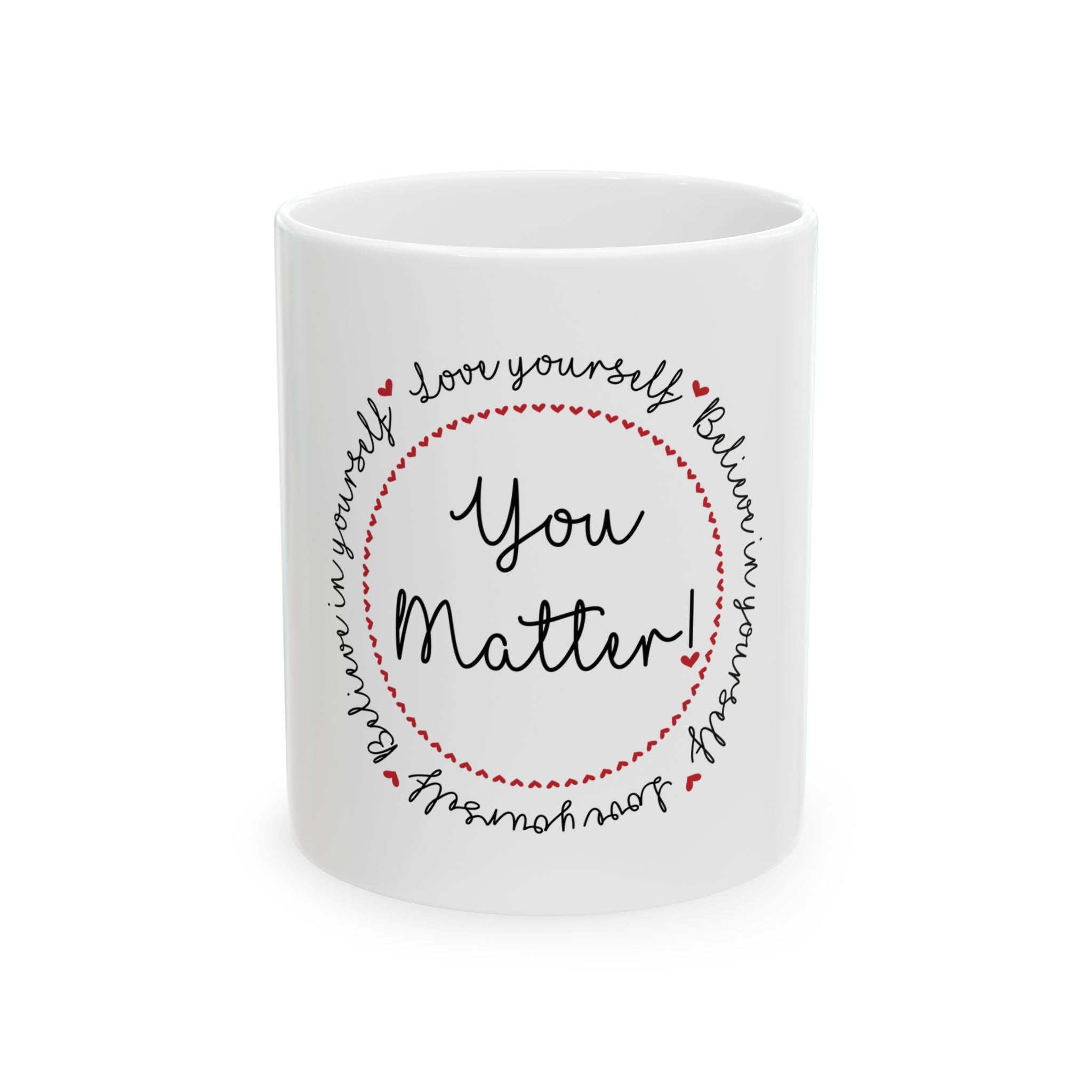 You Matter Coffee Mug 11oz