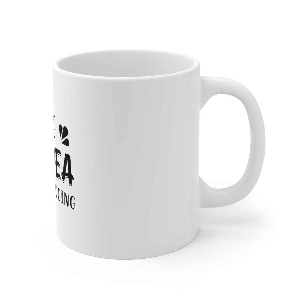 I Have No Idea Coffee Mug 11oz-Mug-Mugs Crazy