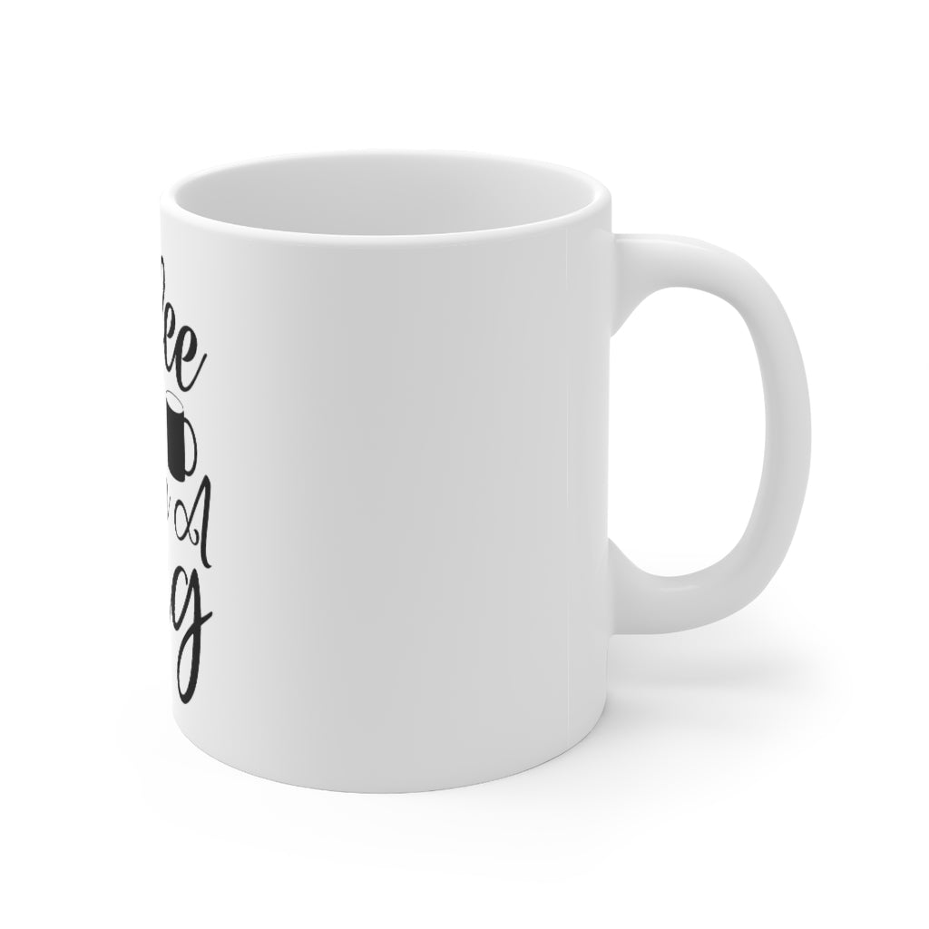 Hug In A Mug Coffee Mug 11oz-Mug-Mugs Crazy