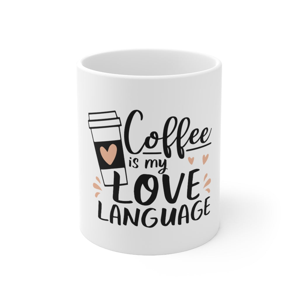 Coffee is My Love Language Mug 11oz-Mug-Mugs Crazy