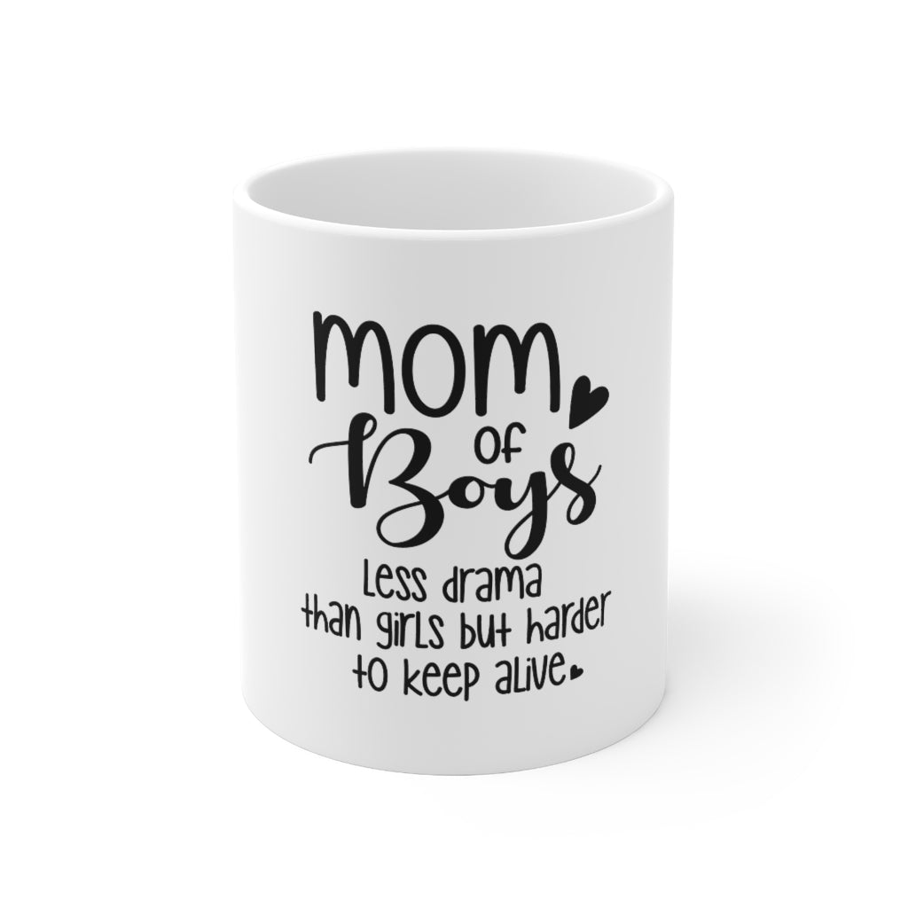 Mom of Boys Less Drama Coffee Mug 11oz-Mug-Mugs Crazy