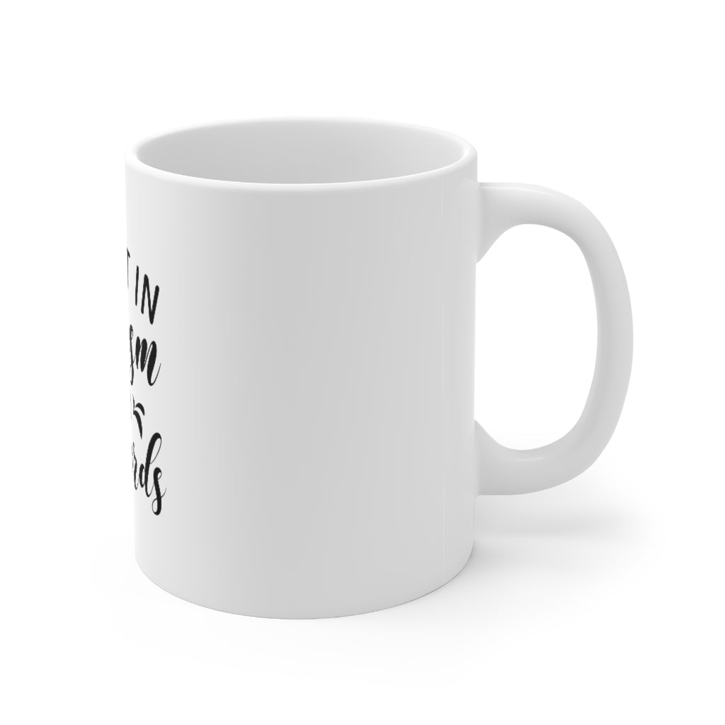 Sarcasm and Cuss Words Coffee Mug 11oz-Mug-Mugs Crazy