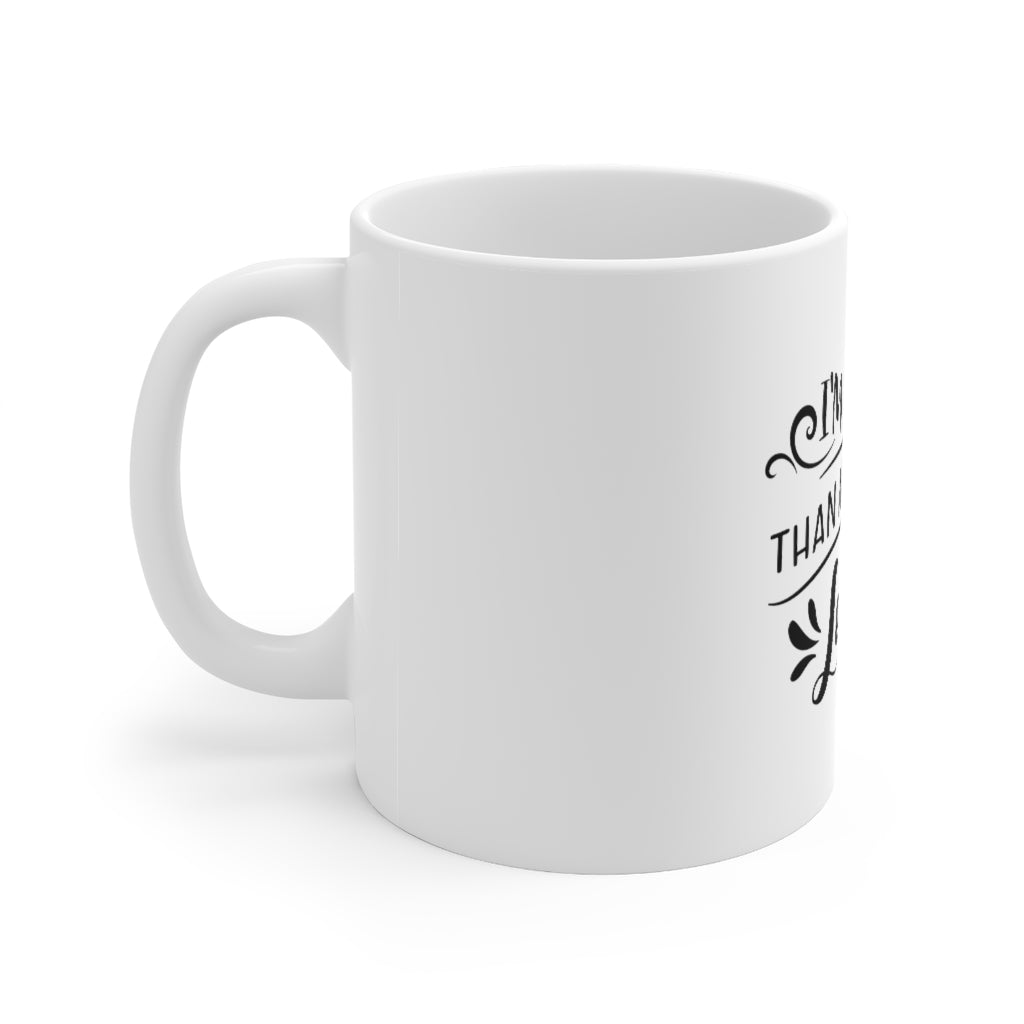 I'm Nicer Coffee Mug 11oz-Mug-Mugs Crazy