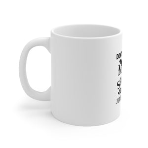 Don't Mess With Mamasaurus Coffee Mug 11oz-Mug-Mugs Crazy