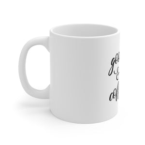 Good Vibe and Hot Coffee Mug 11oz-Mug-Mugs Crazy