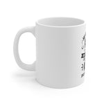 He Asked Why the House Isn't Clean Coffee Mug 11oz-Mug-Mugs Crazy