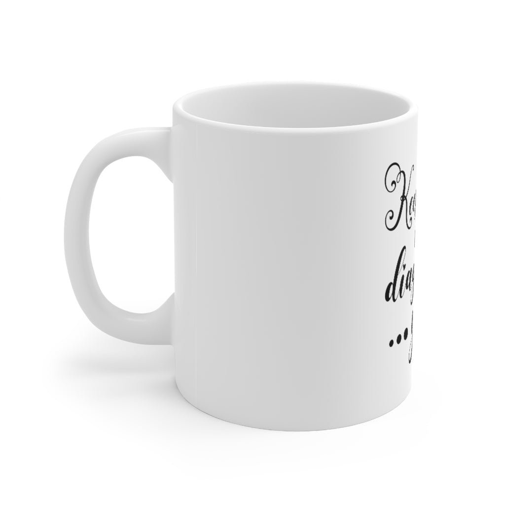 Keep Talking Coffee Mug 11oz-Mug-Mugs Crazy
