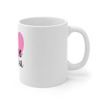 I Love You Coffee Mug 11oz-Mug-Mugs Crazy