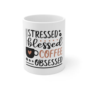 Stressed Blessed and Coffee Obsessed Mug 11oz-Mug-Mugs Crazy