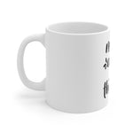 Me and Coffees are a Thing Mug 11oz-Mug-Mugs Crazy