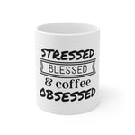 Stressed, Blessed and Coffee Obsessed Mug 11oz-Mug-Mugs Crazy