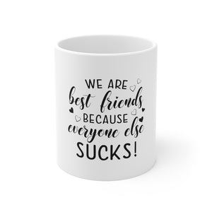 Best Friends Coffee Mug 11oz-Mug-Mugs Crazy