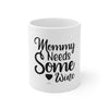 Mommy Needs Some Wine Mug 11oz-Mug-Mugs Crazy