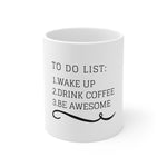 Drink Coffee and Be Awesome Mug 11oz-Mug-Mugs Crazy