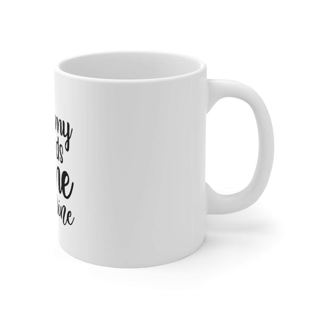 Mommy Needs Some Wine Mug 11oz-Mug-Mugs Crazy