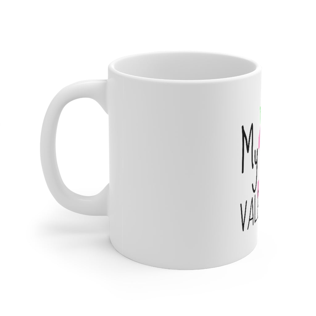 My First Valentine Coffee Mug 11oz-Mug-Mugs Crazy