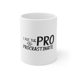 Procrastinate Coffee Mug 11oz-Mug-Mugs Crazy